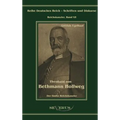 Theobald von Bethmann Hollweg der fünfte Reichskanzler: Übertragung von Fraktur in Antiqua und Nachdruck der Originalausgabe von 1916