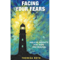 Facing Your Fears: Biblical Insights for Hope and Healing