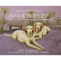 The Adventures of Bay & Breezy: Lost in the Zoo