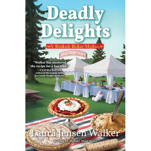 Deadly Delights: A Bookish Baker Mystery