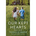 Our Kept Hearts