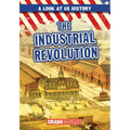 The Industrial Revolution