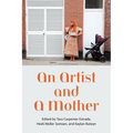 An Artist and a Mother