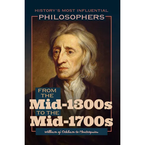 From the Mid-1300s to the Mid-1700s: William of Ockham to Montesquieu