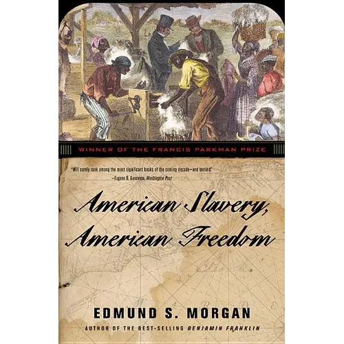 American Slavery, American Freedom