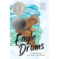 Eagle Drums: (Newbery Honor Book)