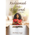 Redeemed and Renewed: Finding Faith at Jesus's Table
