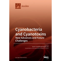 Cyanobacteria and Cyanotoxins: New Advances and Future Challenges