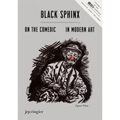 Black Sphinx: On the Comedic in Modern Art: Soccas Symposium Vol. IV