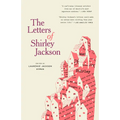 The Letters of Shirley Jackson