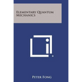 Elementary Quantum Mechanics