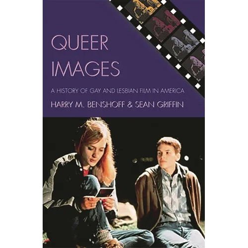 Queer Images: A History of Gay and Lesbian Film in America