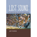 Lost Sound: The Forgotten Art of Radio Storytelling