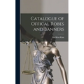 Catalogue of Offical Robes and Banners