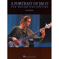 A Portrait of Jaco: The Solos Collection