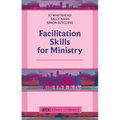 Facilitation Skills for Ministry