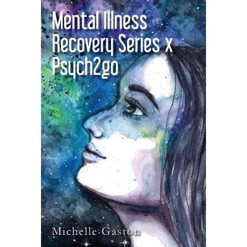 Mental Illness Recovery Series x Psych2go