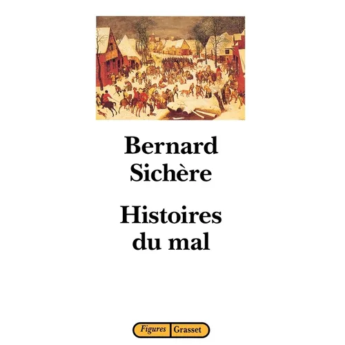 Histoires du mal
