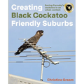 Creating Black Cockatoo Friendly Suburbs