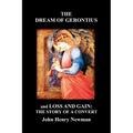 The Dream of Gerontius and Loss and Gain: The Story of a Convert