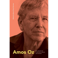Amos Oz: The Legacy of a Writer in Israel and Beyond