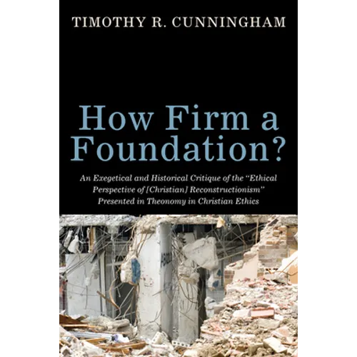 How Firm a Foundation?