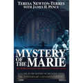Mystery of the Marie: My Childhood Tragedy That Surfaced a Cold War Secret - 60th Anniversary Extended Edition