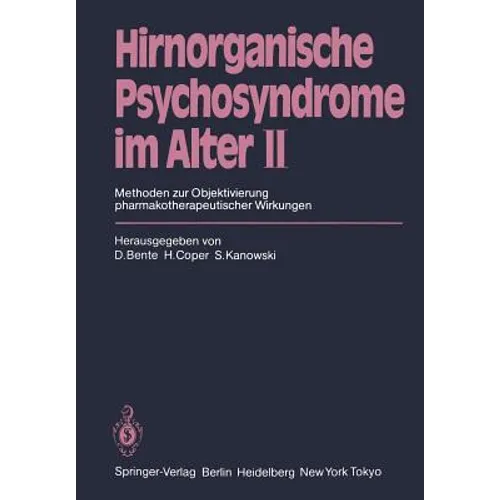 Hirnorganische Psychosyndrome Im Alter II: Methoden Zur Objektivierung Pharmakotherapeutischer Wirkungen