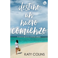 Destino: un nuevo comienzo