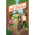 My Day with Abe Lincoln