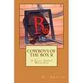 Cowboys of the Box R: A Clay Jared Western