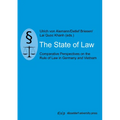 The State of Law: Comparative Perspectives on the Rule of Law in Germany and Vietnam