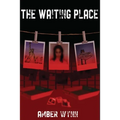 The Waiting Place