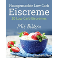 20 Low Carb Eiscremes