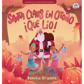 Santa Claus en otoño ¡qué lío!