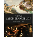 The Two Michelangelos