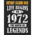 Birthday Coloring Book Life Begins At 1972 The Birth Of Legends: Easy, Relaxing, Stress Relieving Beautiful Abstract Art Coloring Book For Adults Colo