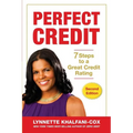 Perfect Credit: 7 Steps to a Great Credit Rating 2nd Edition