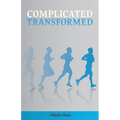 Complicated Transformed