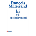 Ici et maintenant