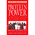 Protein Power: The High-Protein/Low-Carbohydrate Way to Lose Weight, Feel Fit, and Boost Your Health--In Just Weeks!