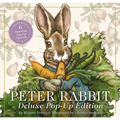 The Classic Tale of Peter Rabbit: The Deluxe Pop-Up Edition