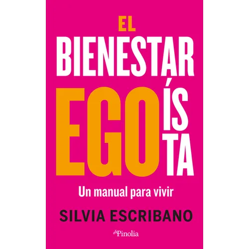 Bienestar Egoísta, El