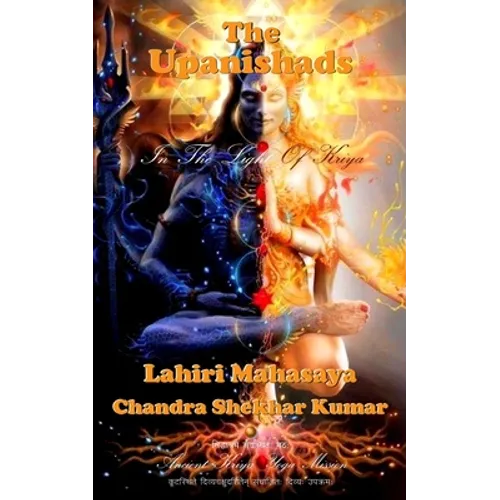 The Upanishads: In The Light of Kriya Yoga