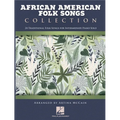 African American Folk Songs Collection - 24 Traditional Folk Songs for Intermediate Piano Solo Arranged by Artina McCain