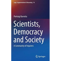 Scientists, Democracy and Society: A Community of Inquirers