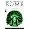 The Beginnings of Rome: Italy and Rome from the Bronze Age to the Punic Wars (C.1000-264 Bc)
