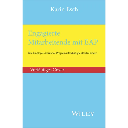 Engagierte Mitarbeitende mit EAP