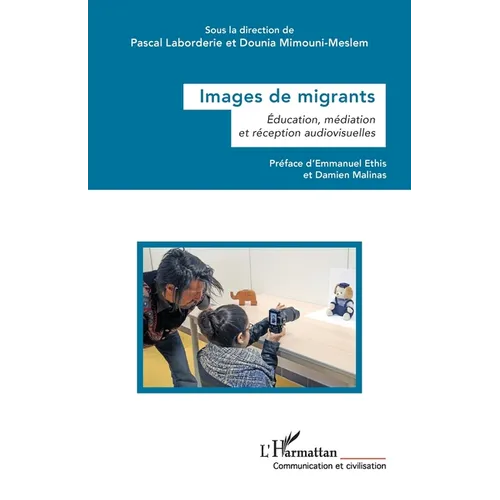 Images de migrants: Éducation, médiation et réception audiovisuelles