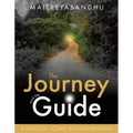 The Journey and the Guide: A Practical Course in Enlightenment